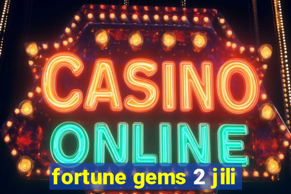 fortune gems 2 jili